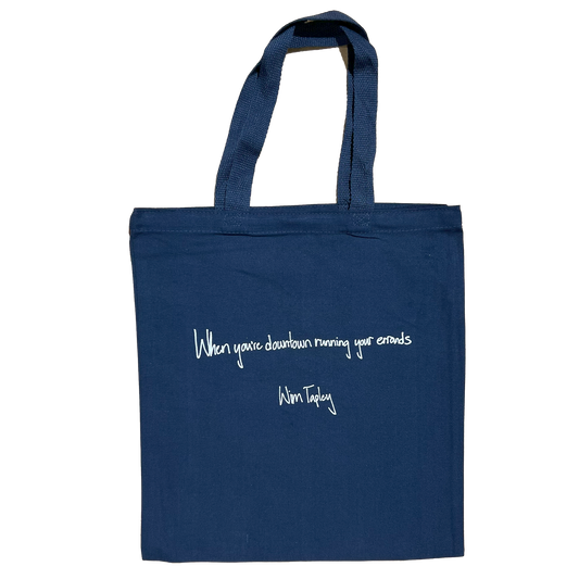 When You're Downtown - Tote Bag