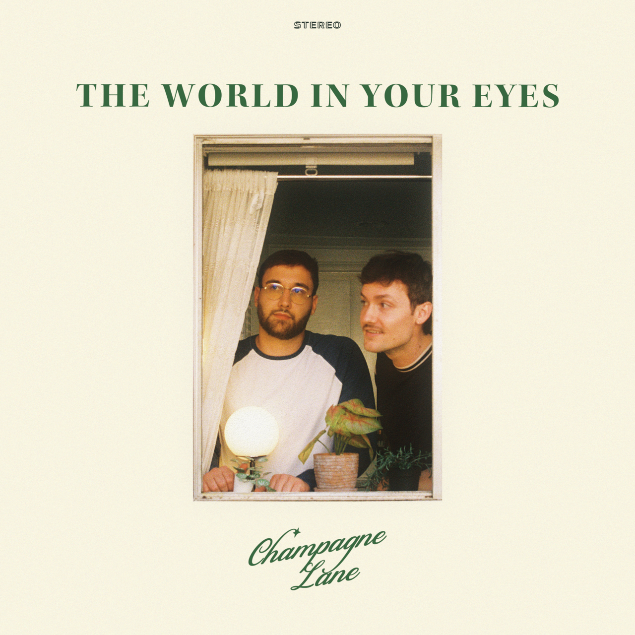 Champagne Lane | The World In Your Eyes